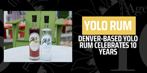 Yolo Rum celebrates 10 years